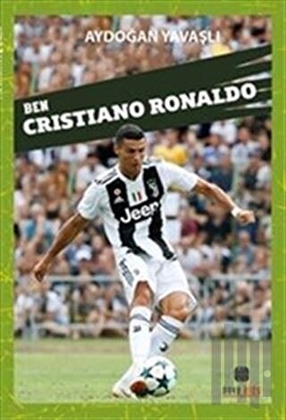 Ben Cristiano Ronaldo | Kitap Ambarı