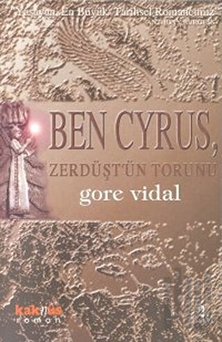 Ben Cyrus, Zerdüşt’ün Torunu | Kitap Ambarı