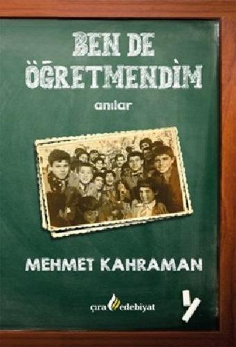 Ben de Öğretmendim - Anılar | Kitap Ambarı