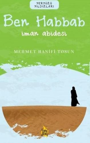 Ben Habbab – İman Abidesi | Kitap Ambarı