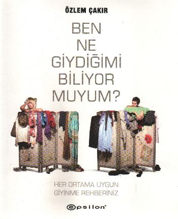 Ben Ne Giydiğimi Biliyor muyum? | Kitap Ambarı