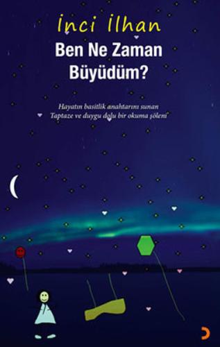 Ben Ne Zaman Büyüdüm ?
