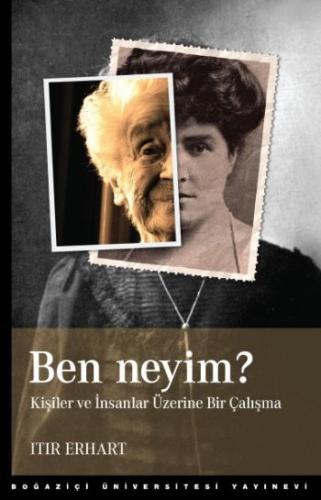 Ben Neyim? Kişiler ve İnsanlar Üzerine Bir Çalışma | Kitap Ambarı