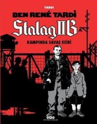 Ben Rene Tardi-Stalag IIB Kampında Savaş Esiri (Ciltli)