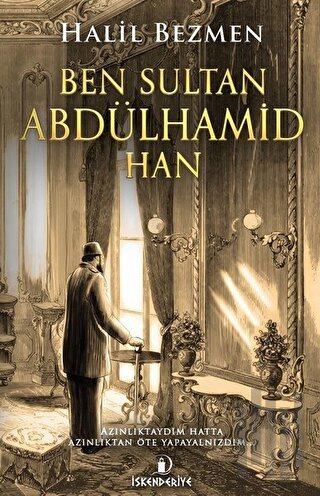 Ben Sultan Abdülhamid Han | Kitap Ambarı