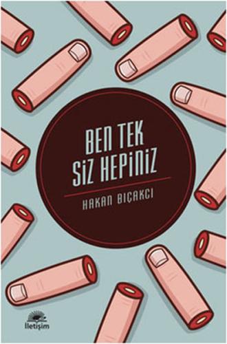 Ben Tek Siz Hepiniz | Kitap Ambarı