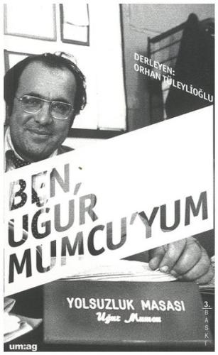 Ben Uğur Mumcu'yum