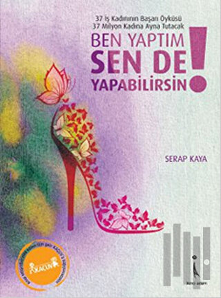 Ben Yaptım Sen de Yapabilirsin! | Kitap Ambarı