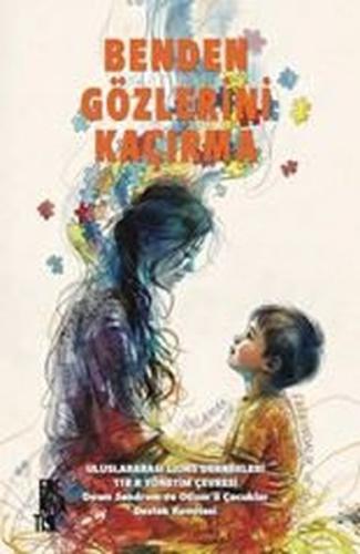 Benden Gözlerini Kaçırma | Kitap Ambarı
