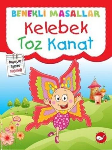 Benekli Masallar - Kelebek Toz Kanat | Kitap Ambarı