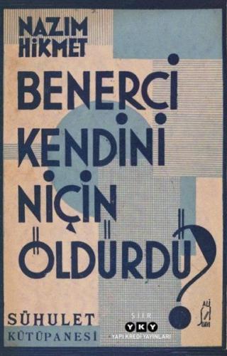 Benerci Kendini Niçin Öldürdü? | Kitap Ambarı