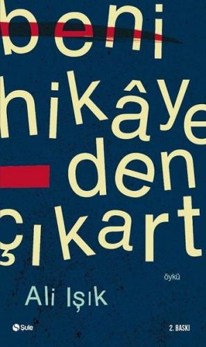Beni Hikayeden Çıkart | Kitap Ambarı