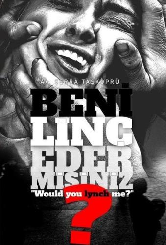 Beni Linç Eder misiniz? | Kitap Ambarı