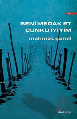 Beni Merak Et Çünkü İyiyim | Kitap Ambarı