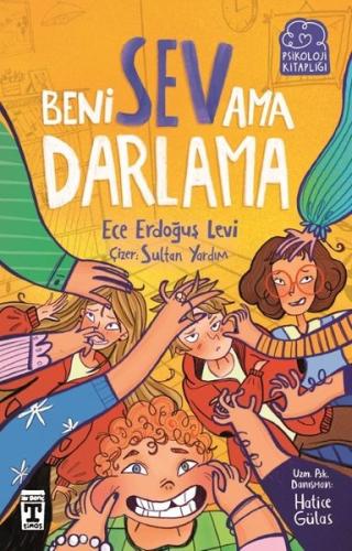 Beni Sev Ama Darlama - Psikoloji Kitaplığı | Kitap Ambarı