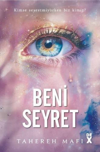 Beni Seyret (Ciltli) | Kitap Ambarı