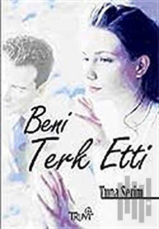 Beni Terk Etti | Kitap Ambarı