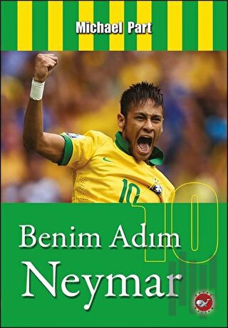 Benim Adım Neymar | Kitap Ambarı