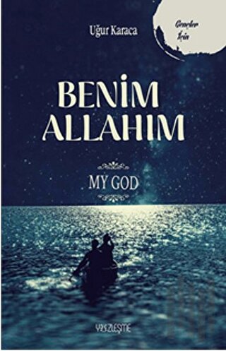 Benim Allah'ım | Kitap Ambarı