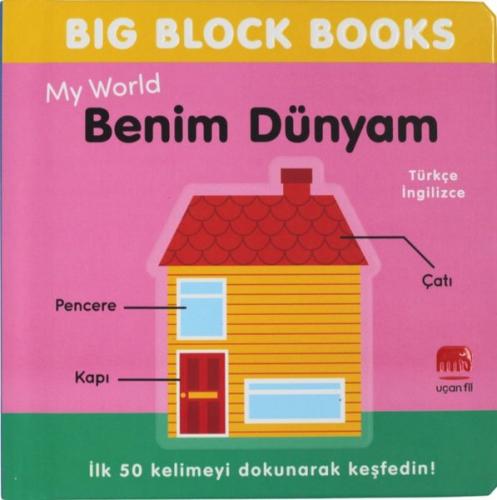 Benim Dünyam (My Word) Big Block Books Türkçe - İngilizce (Ciltli)