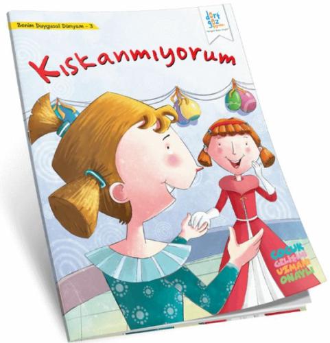 Kıskanmıyorum - Benim Duygusal Dünyam 3 | Kitap Ambarı