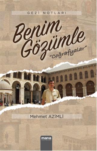 Benim Gözümle Coğrafyalar | Kitap Ambarı