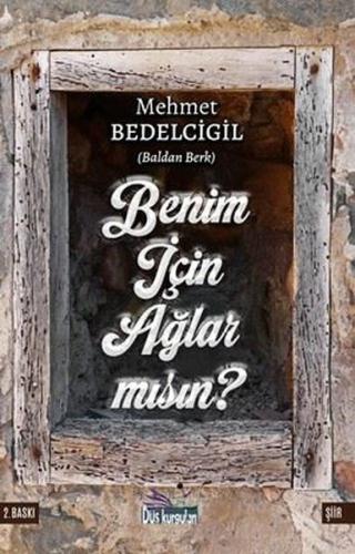Benim İçin Ağlar Mısın?