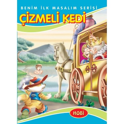 Benim İlk Masalım Serisi - Çizmeli Kedi