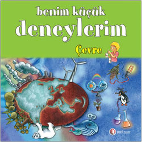 Benim Küçük Deneylerim - Çevre | Kitap Ambarı