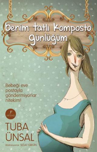 Benim Tatlı Komposto Günlüğüm