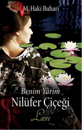 Benim Yarim Nilüfer Çiçeği - Lien