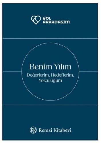 Benim Yılım: Değerlerim Hedeflerim Yolculuğum (Ciltli) | Kitap Ambarı