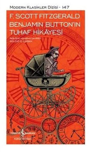 Benjamin Button'ın Tuhaf Hikayesi-Modern Klasikler 147 (Ciltli)