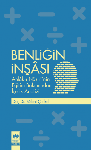Benliğin İnşâsı
