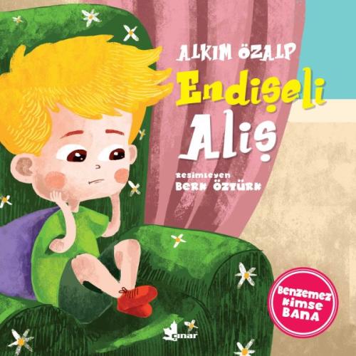 Endişeli Aliş-Benzemez Kimse Bana | Kitap Ambarı