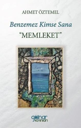 Benzemez Kimse Sana: Memleket | Kitap Ambarı
