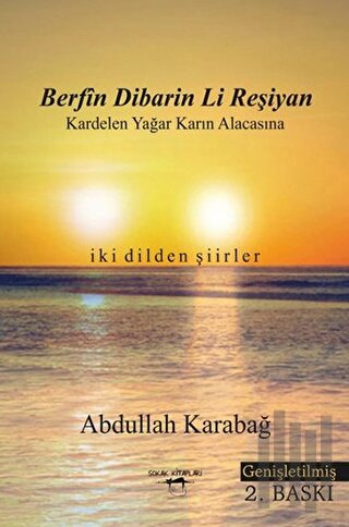 Berfin Dibarin Li Reşiyan / Kardelen Yağar Karın Alacasına