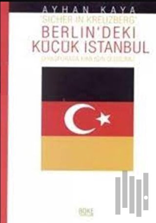 Berlin'deki Küçük İstanbul | Kitap Ambarı