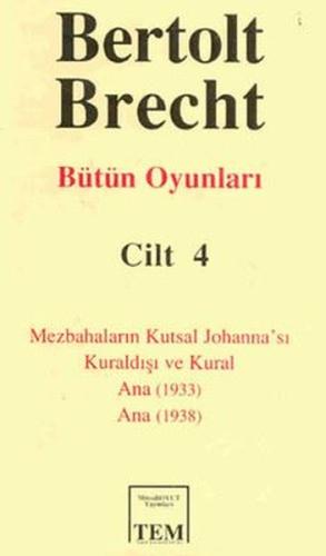 Berthold Brecht-Bütün Oyunları 4 (Ciltli)