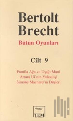 Bertolt Brecht Bütün Oyunları Cilt 9 (Ciltli) | Kitap Ambarı