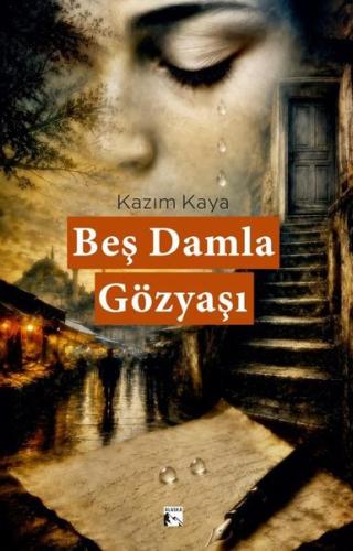 Beş Damla Gözyaşı