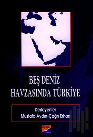Beş Deniz Havzasında Türkiye | Kitap Ambarı