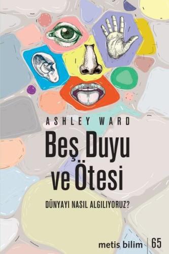 Beş Duyu ve Ötesi - Dünyayı Nasıl Algılıyoruz? | Kitap Ambarı