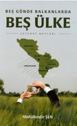 Beş Günde Balkanlarda Beş Ülke | Kitap Ambarı