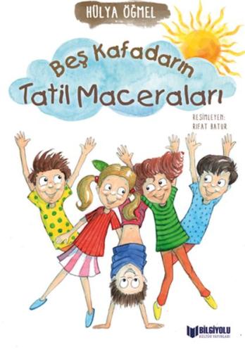 Beş Kafadarın Tatil Maceraları | Kitap Ambarı
