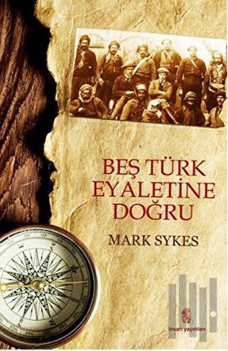 Beş Türk Eyaletine Doğru | Kitap Ambarı