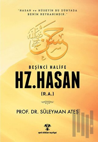 Beşinci Halife Hz. Hasan (r.a) | Kitap Ambarı