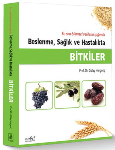 Beslenme Sağlık ve Hastalıkta Bitkiler