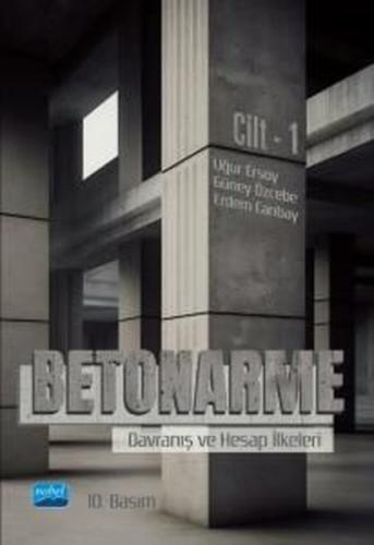Betonarme - Davranış ve Hesap İlkeleri - Cilt 1 | Kitap Ambarı