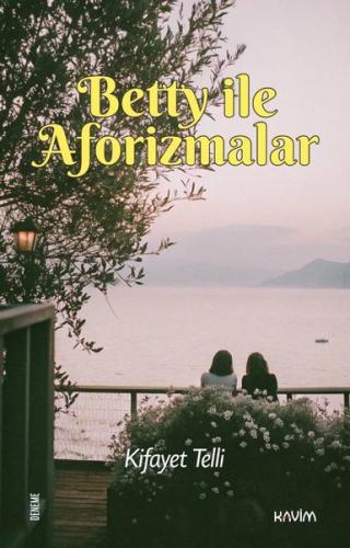 Betty İle Aforizmalar